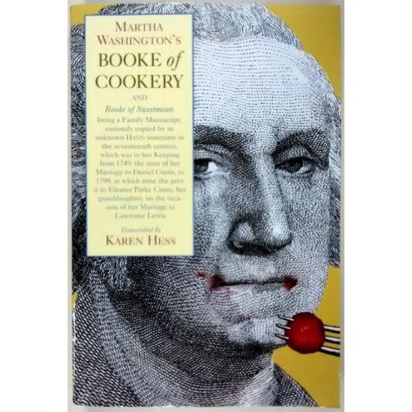 Martha Washington's Booke of Cookery and Booke of Sweetmeats -- Martha Washingto - Picture 3 of 4